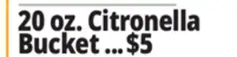Ocean State Job Lot 20 oz. Citronella Bucket offer