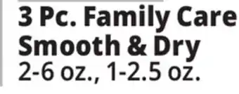 Ocean State Job Lot 3 Pc. Family care Smooth & Dry offer