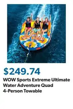 Sam's Club WOW Sports Extreme Ultimate Water Adventure Quad 4-Person Towable offer