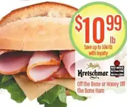Chief Supermarket Kretschmar off the bone or honey off the bone ham offer