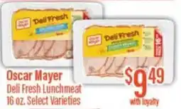 Chief Supermarket Oscar mayer deli fresh lunchmeat offer