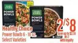 Chief Supermarket Healthy choice power bowls offer