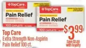 Chief Supermarket Top care extra strength non-aspirin pain relief offer