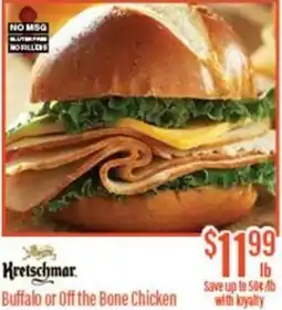 Chief Supermarket Kretschmar buffalo or off the bone chicken offer