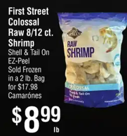 Smart & Final First Street Colossal Raw 8/12 ct. Shrimp Shell & Tail On EZ-Peel offer