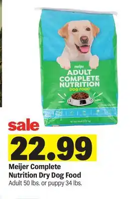 Meijer Meijer Complete Nutrition Dry Dog Food offer