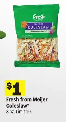 Meijer Fresh from Meijer Coleslaw offer