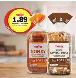 Meijer Meijer 1/2 Loaf Bread offer
