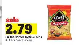 Meijer On The Border Tortilla Chips offer