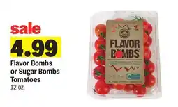 Meijer Flavor Bombs or Sugar Bombs Tomatoes offer