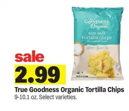 Meijer True Goodness Organic Tortilla Chips offer