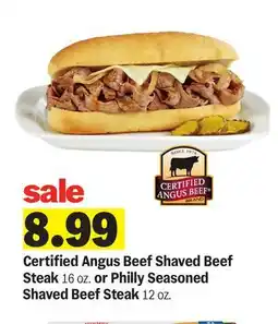 Meijer Certified Angus Beef Shaved Beef Steak 16 oz. or Philly Seasoned Shaved Beef Steak 12 oz offer