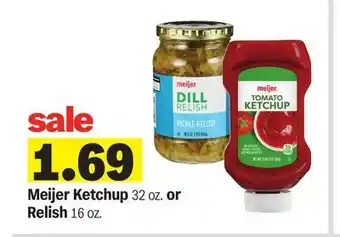 Meijer Meijer Ketchup 32 oz. or Relish 16 oz offer