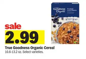 Meijer True Goodness Organic Cereal offer