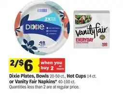 Meijer Dixie Plates, Bowls 20-50 ct., Hot Cups 14 ct. or Vanity Fair Napkins* 40-100 ct offer