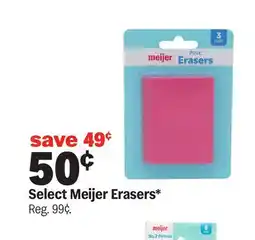 Meijer Select Meijer Erasers offer