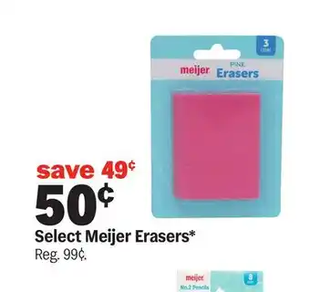 Meijer Select Meijer Erasers offer