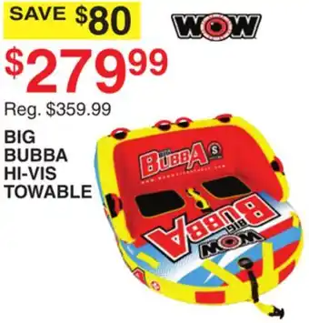 Dunham's Sports BIG BUBBA HI-VIS TOWABLE offer