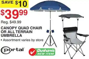 Dunham's Sports CANOPY QUAD CHAIR OR ALL TERRAIN UMBRELLA offer