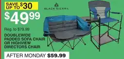 Dunham's Sports DOUBLEWIDE PADDED SOFA CHAIR OR HIGHVIEW DIRECTORS CHAIR offer