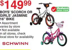 Dunham's Sports SCHWINN BOYS' SCORCH OR GIRLS' JASMINE 16 BIKE offer