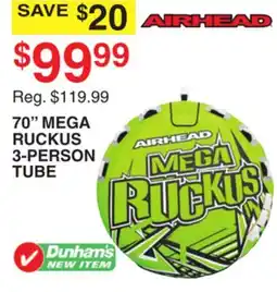 Dunham's Sports 70 MEGA RUCKUS 3-PERSON TUBE offer