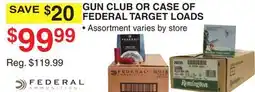 Dunham's Sports GUN CLUB CASE OF FEDERAL TARGET LOADS offer