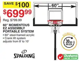Dunham's Sports SPALDING 60 MOMENTOUS EZ ASSEMBLY PORTABLE SYSTEM offer