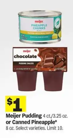 Meijer Meijer Pudding or Canned Pineapple offer
