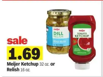 Meijer Meijer Ketchup or Relish offer