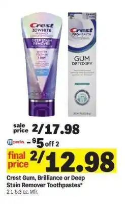 Meijer Crest Gum, Brilliance or Deep Stain Remover Toothpastes offer