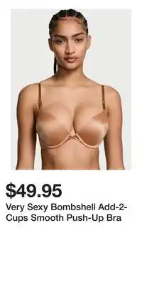 Victoria's Secret Very Sexy Bombshell Add-2-Cups Smooth Push-Up Bra offer