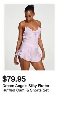 Victoria's Secret Dream Angels Silky Flutter Ruffled Cami & Shorts Set offer
