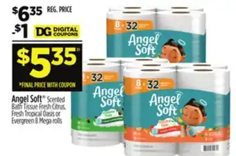 Dollar General Angel Soft Scented Bath Tissue Fresh Citrus, Fresh Tropical Oasis or Evergreen 8 Mega rolls offer