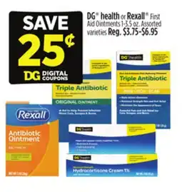 Dollar General DG health or Rexall First Aid Ointments offer