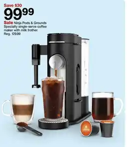 Target Ninja Pods & Grounds Specialty single-serve coffee maker with milk frother offer