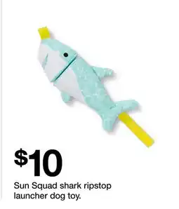 Target Sun Squad shark ripstop launcher dog toy offer