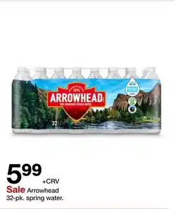 Target Arrowhead 32 - pk. spring water offer