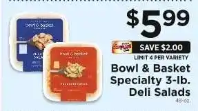 ShopRite Bowl & Basket Specialty 3-lb. Deli Salads offer