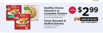 ShopRite Healthy Choice Steamers or Complete Dinners, Tyson Breaded & Stuffed Entrées offer