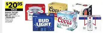 Dollar General Budweiser , Bud Light , Coors , Coors Light or Miller Lite or Michelob Ultra offer