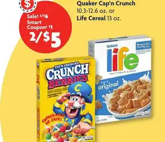 Family Dollar Quaker Cap'n Crunch 10.3-12.6 oz. or Life Cereal 13 oz offer