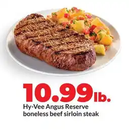 Hy-Vee Hy-Vee Angus Reserve boneless beef sirloin steak offer
