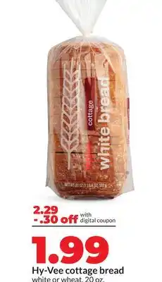 Hy-Vee Hy-Vee cottage bread offer