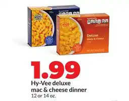Hy-Vee Hy-Vee deluxe mac & cheese dinner offer