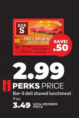 Hy-Vee Bar-S deli shaved lunchmeat offer