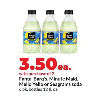 Hy-Vee Fanta, Barq's, Minute Maid, Mello Yello or Seagrams soda offer
