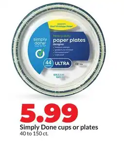 Hy-Vee Simply Done cups or plates offer