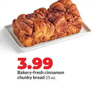 Hy-Vee Bakery-fresh cinnamon chunky bread offer