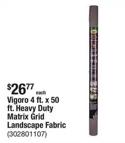 The Home Depot Vigoro 4 ft. x 50 ft. Heavy Duty Matrix Grid Landscape Fabric offer